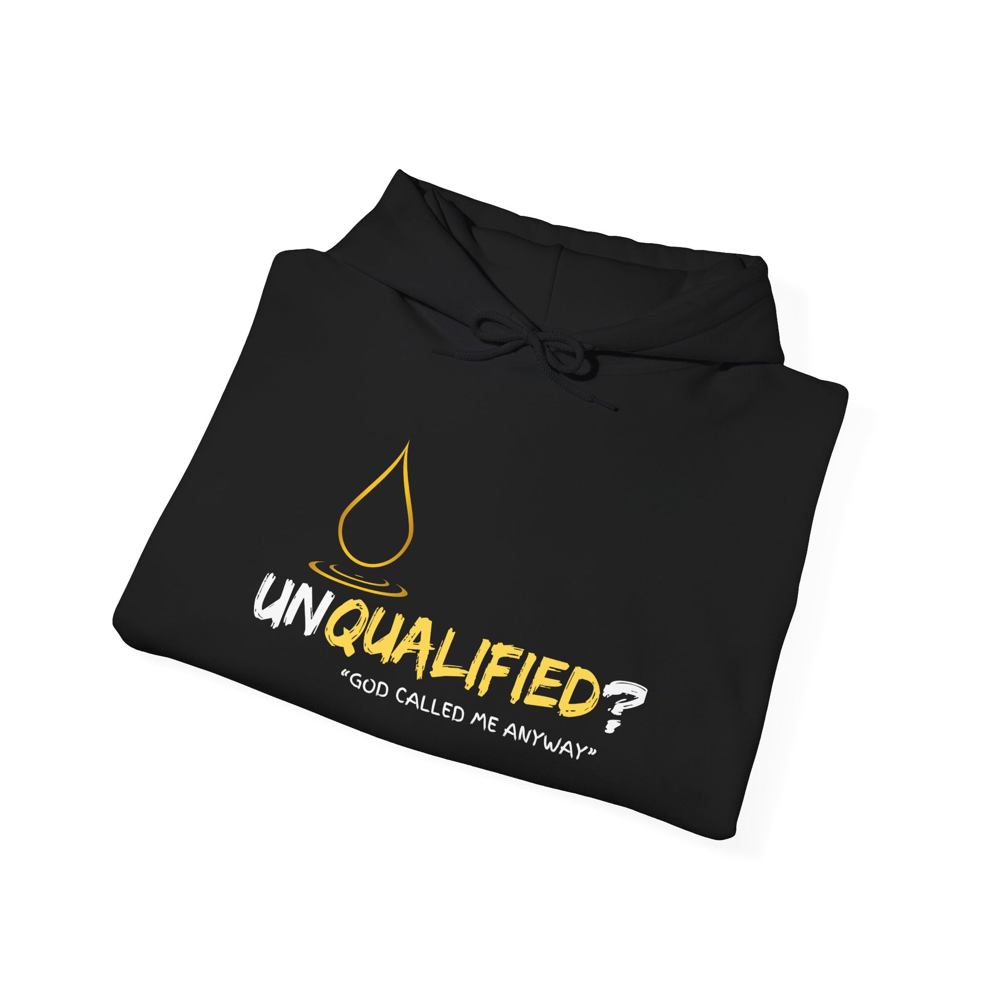 Unisex Hoodie: Unqualified? God Called Me Anyway - Faith-Inspired Apparel