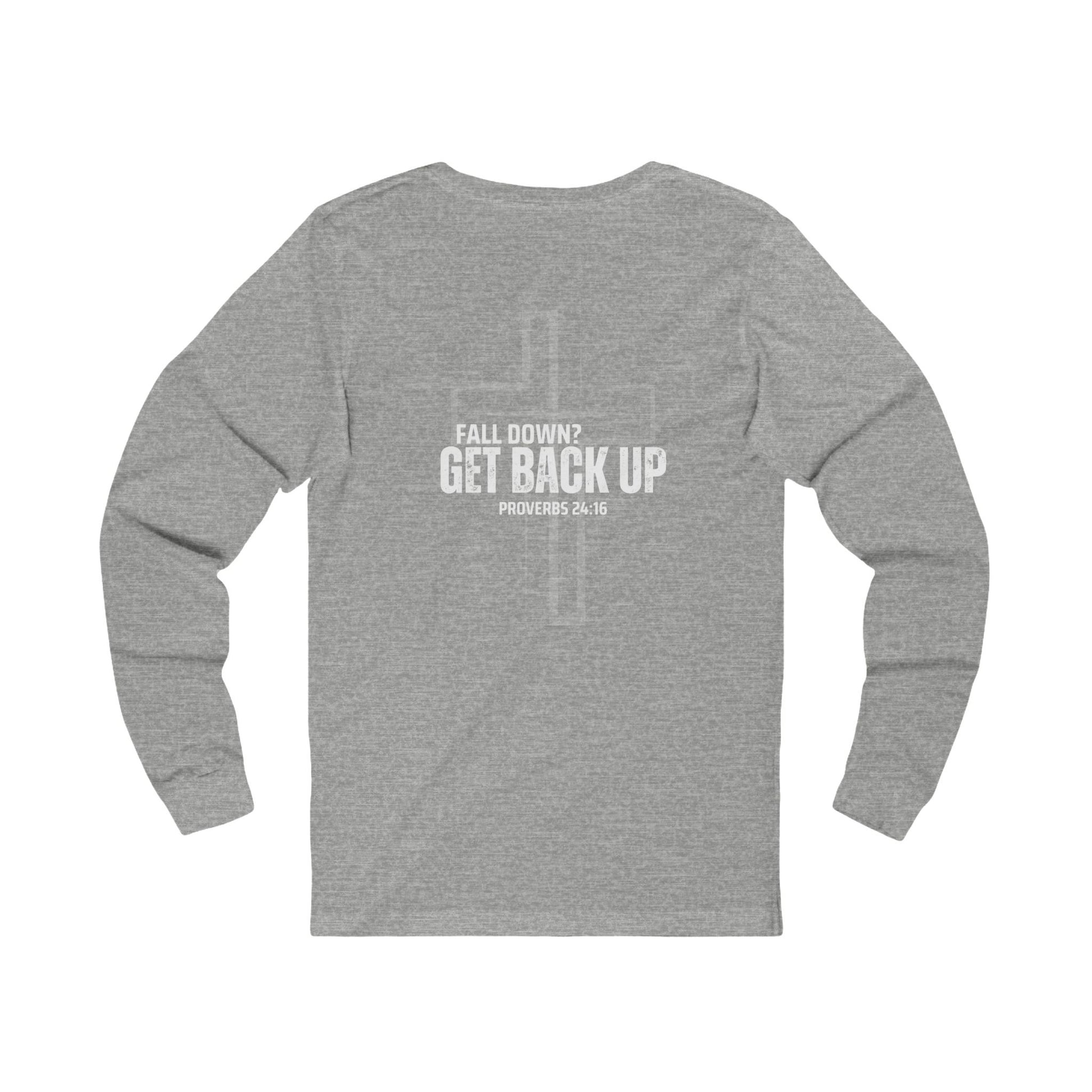 Inspirational Long Sleeve Tee - 'Fall Down? Get Back Up' with Cross Design