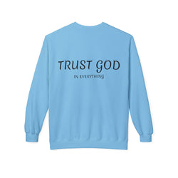 Collection of Trust God Fleece Sweatshirt for Comfort and Inspiration in a gallery layout