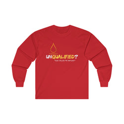 Collection of 'unQUALIFIED?' God called me anyway - Unisex Long Sleeve Tee in a gallery layout