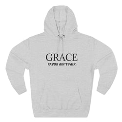 Collection of Grace Favor Ain't Fair Hoodie - Cozy Inspirational Fleece in a gallery layout