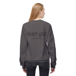 Collection of Trust God Fleece Sweatshirt for Comfort and Inspiration in a gallery layout