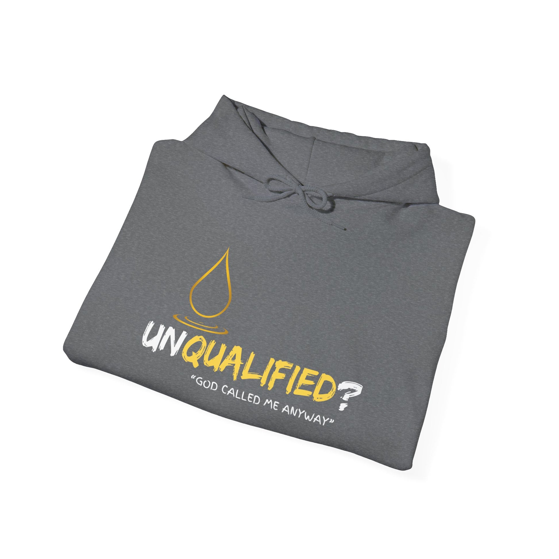 Unisex Hoodie: Unqualified? God Called Me Anyway - Faith-Inspired Apparel