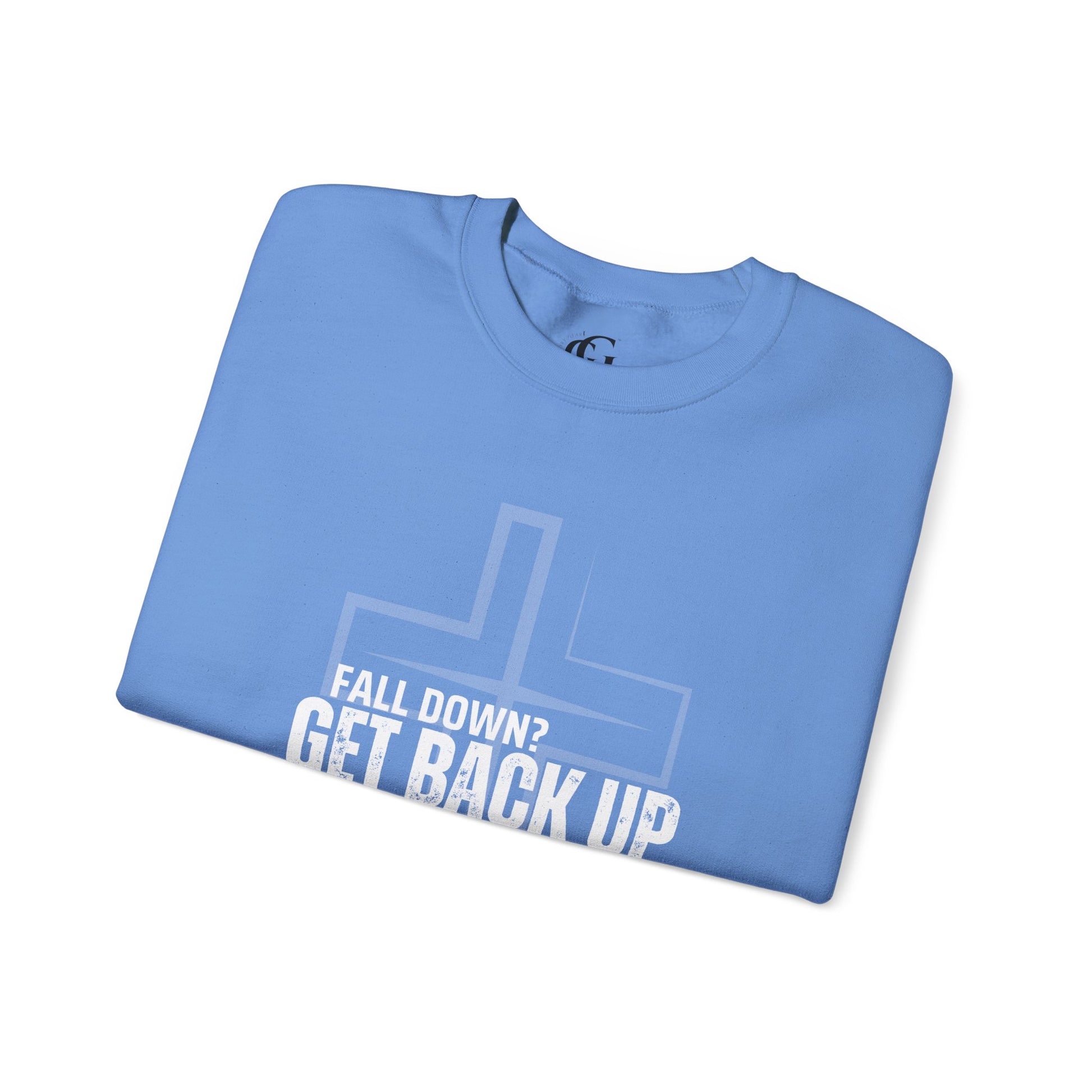 Inspirational Crewneck Sweatshirt - 'Get Back Up' Proverbs 24:16