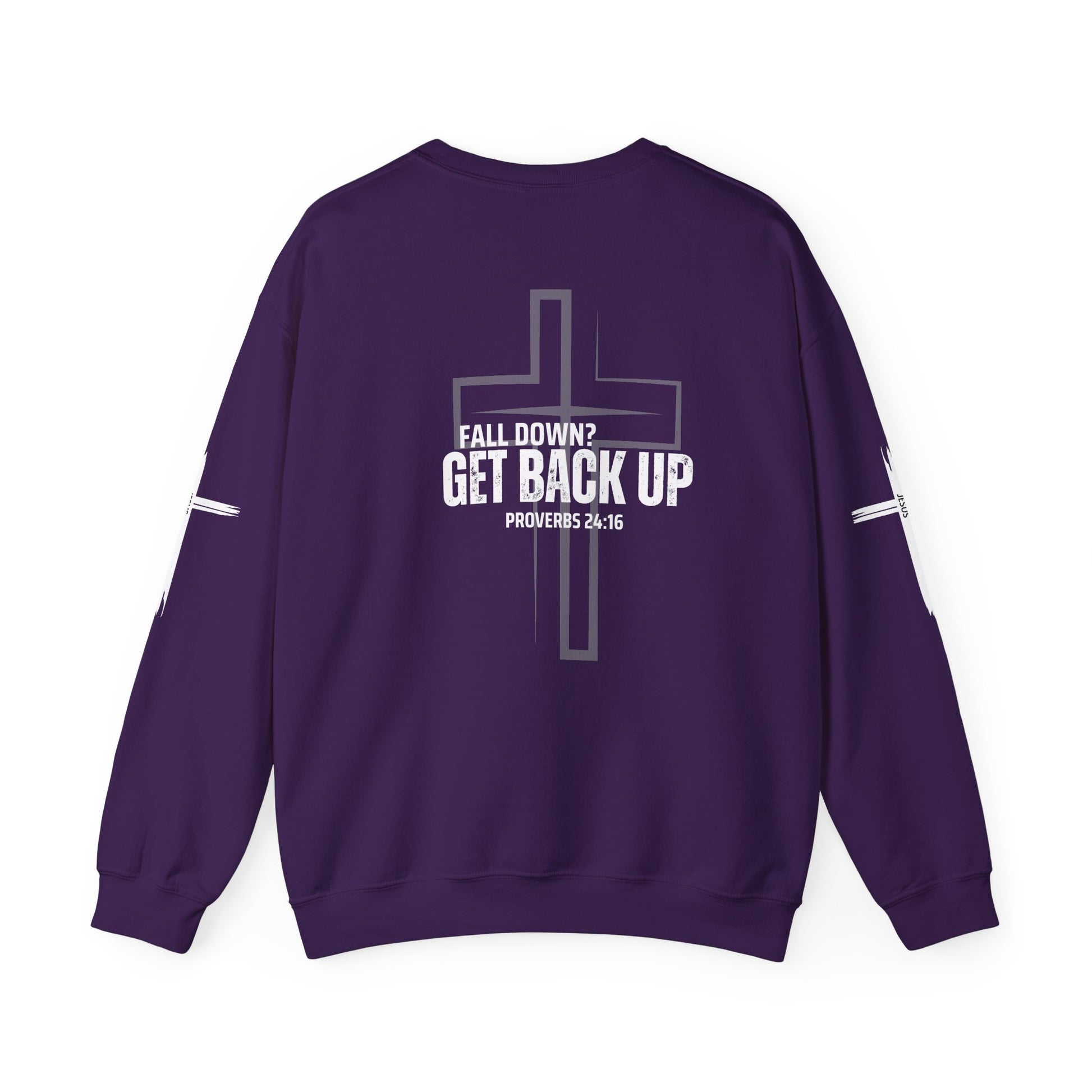 Inspirational Crewneck Sweatshirt - 'Get Back Up' Proverbs 24:16