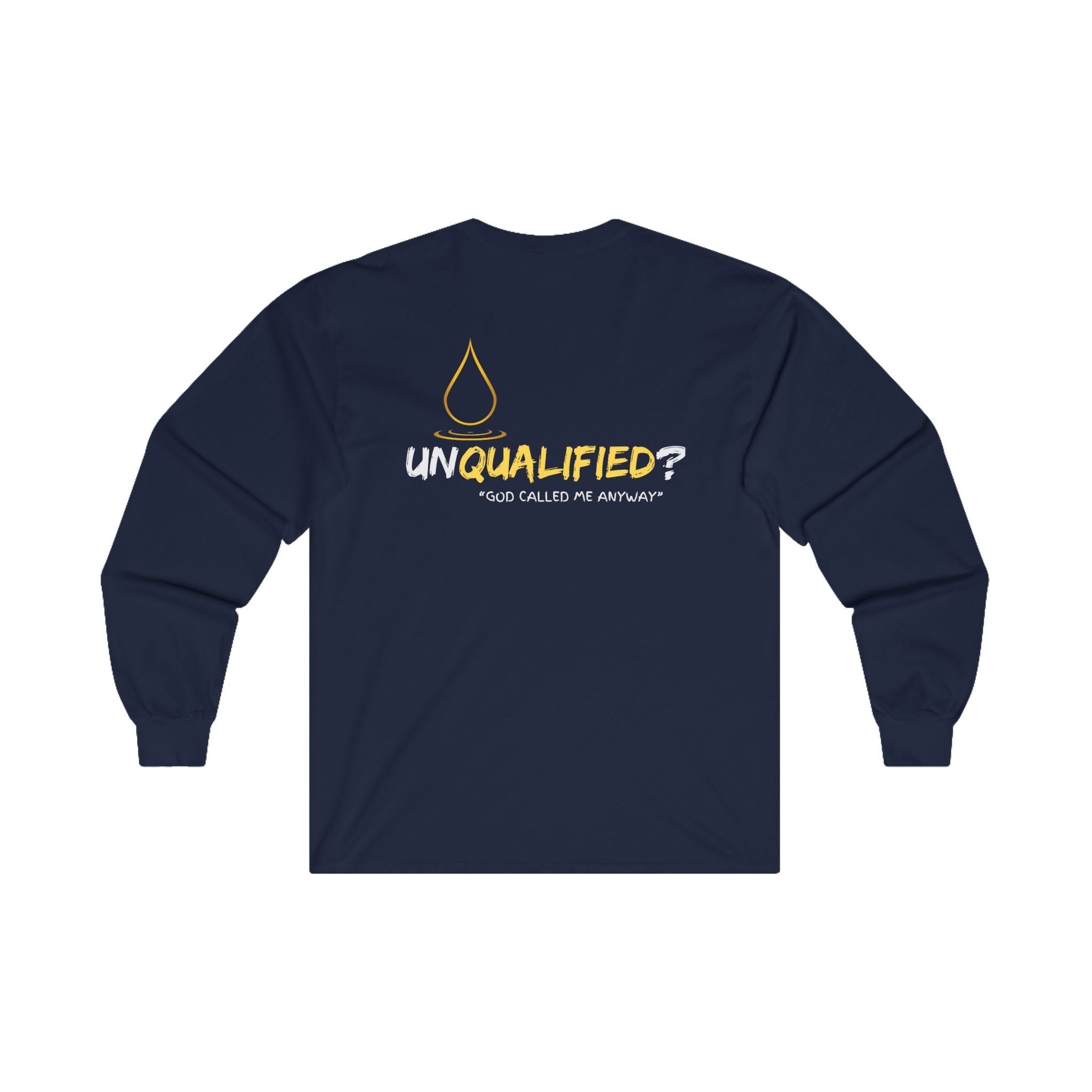 Collection of 'unQUALIFIED?' God called me anyway - Unisex Long Sleeve Tee in a gallery layout