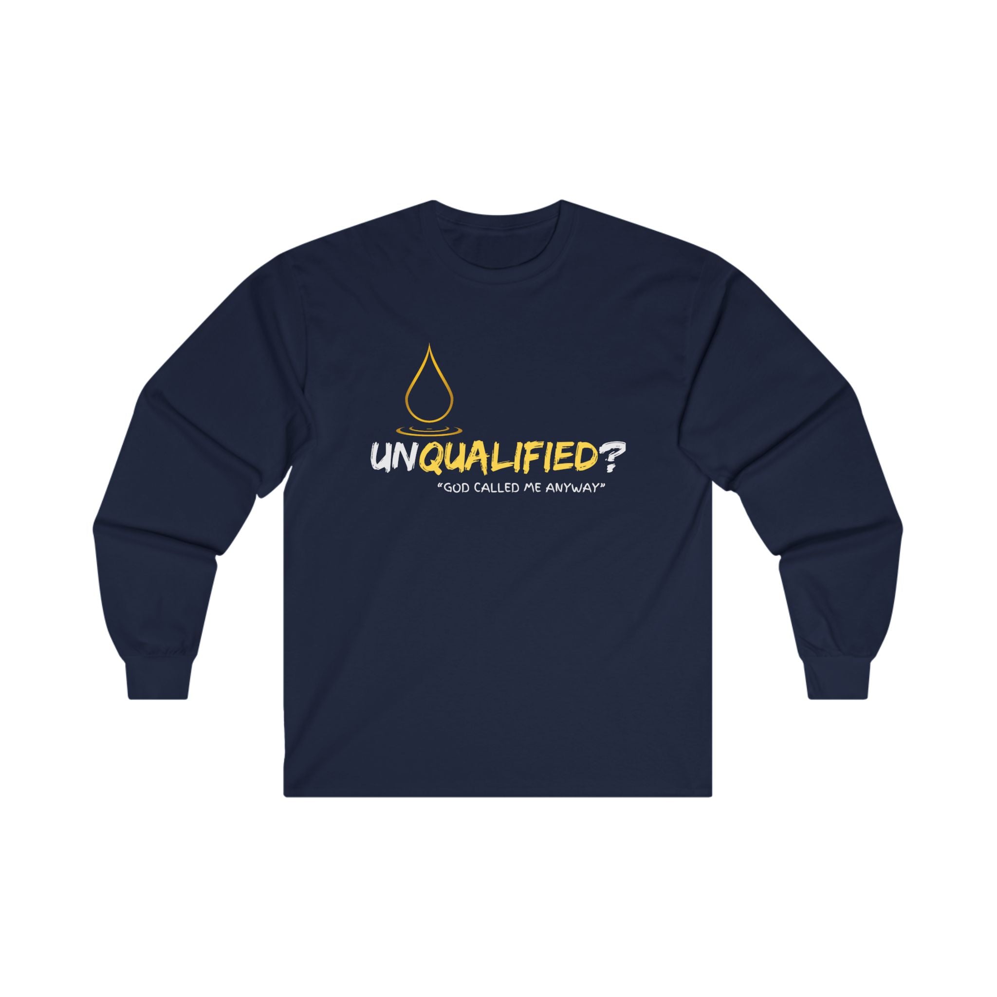 Collection of 'unQUALIFIED?' God called me anyway - Unisex Long Sleeve Tee in a gallery layout