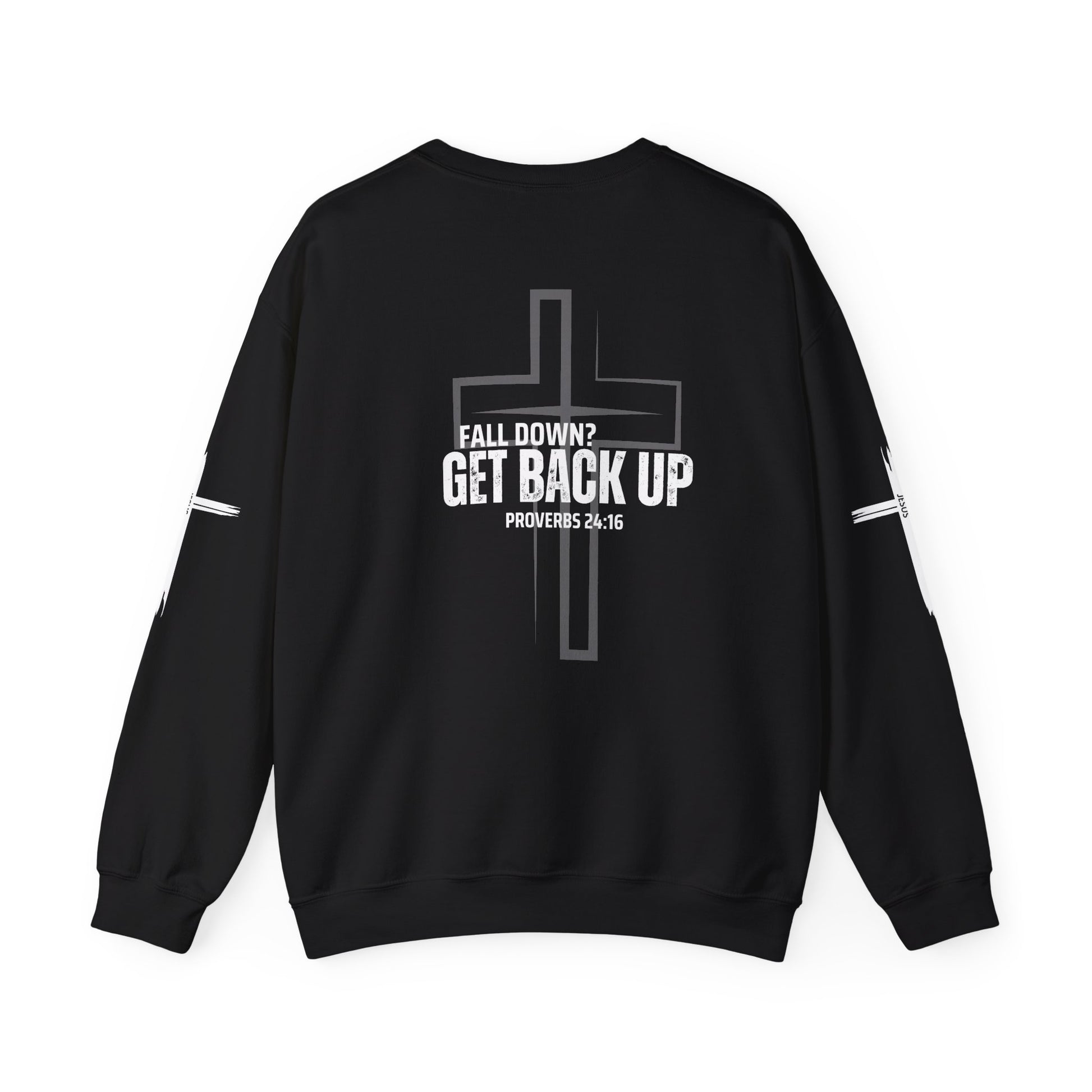 Inspirational Crewneck Sweatshirt - 'Get Back Up' Proverbs 24:16