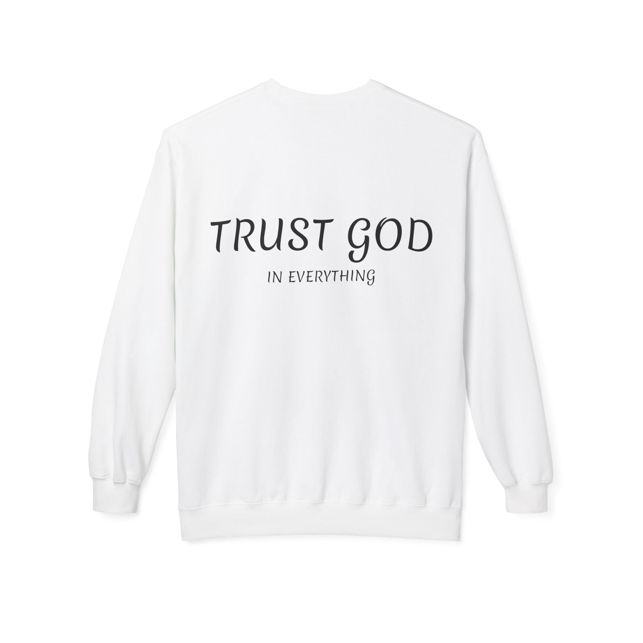 Collection of Trust God Fleece Sweatshirt for Comfort and Inspiration in a gallery layout