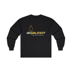 Collection of 'unQUALIFIED?' God called me anyway - Unisex Long Sleeve Tee in a gallery layout