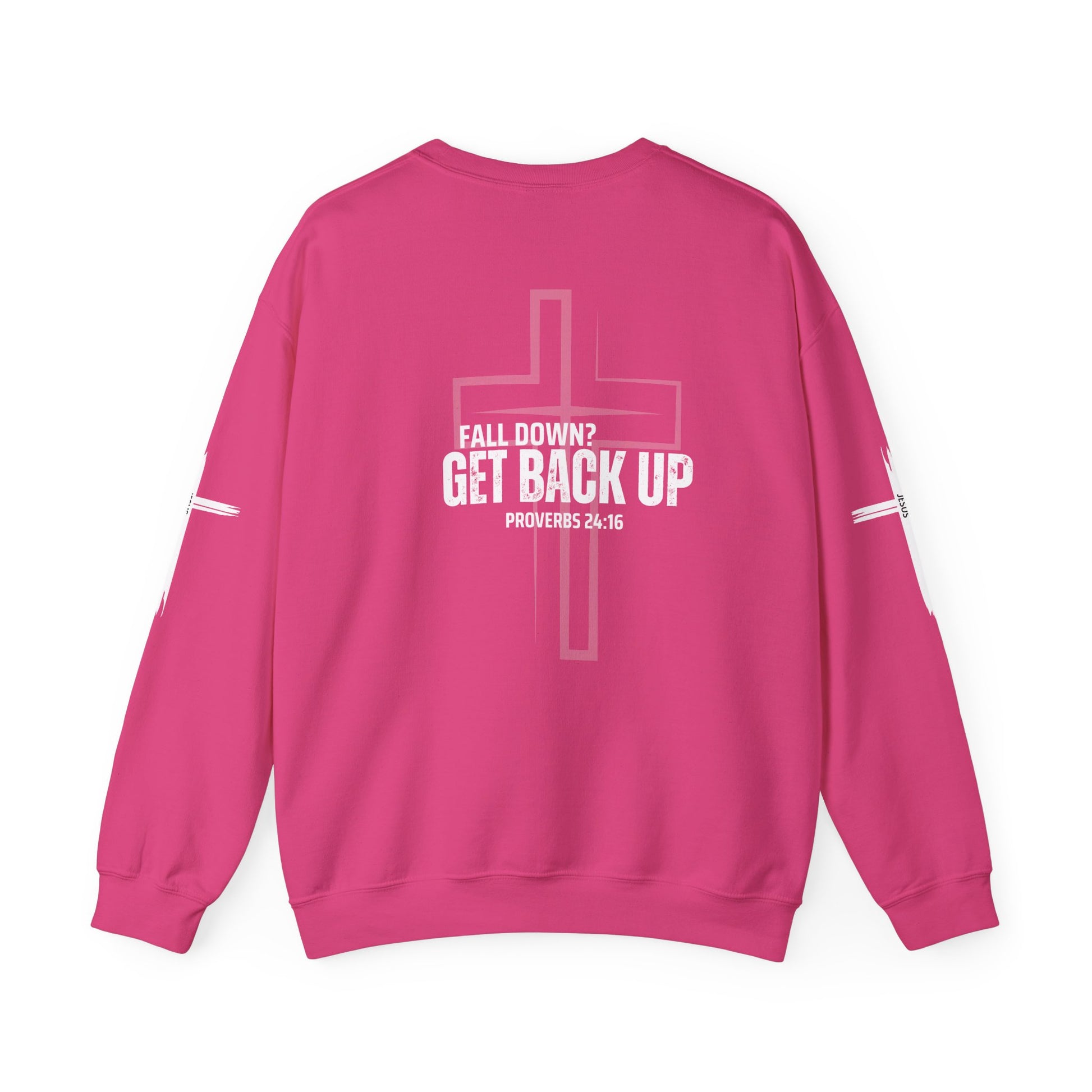 Inspirational Crewneck Sweatshirt - 'Get Back Up' Proverbs 24:16