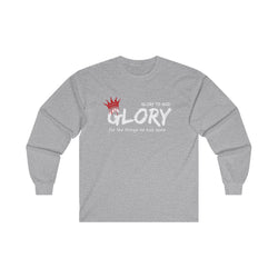 Collection of Unisex Long Sleeve Tee - 'Glory' To God - Comfortable & Stylish Apparel for All Occasions in a gallery layout