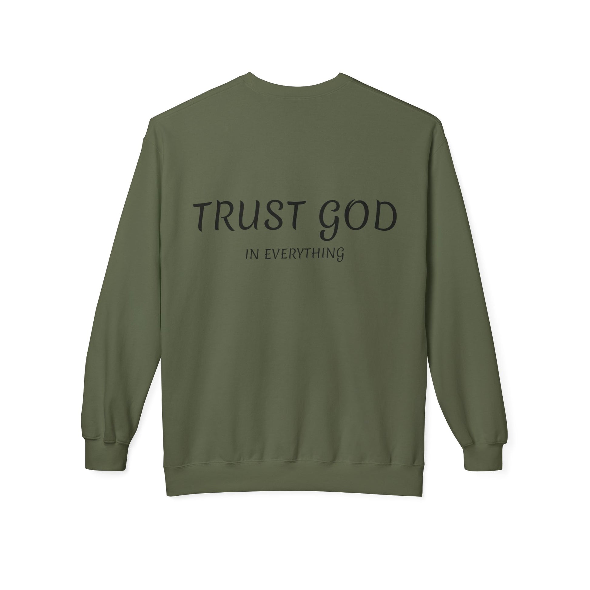 Trust God Fleece Sweatshirt for Comfort and Inspiration