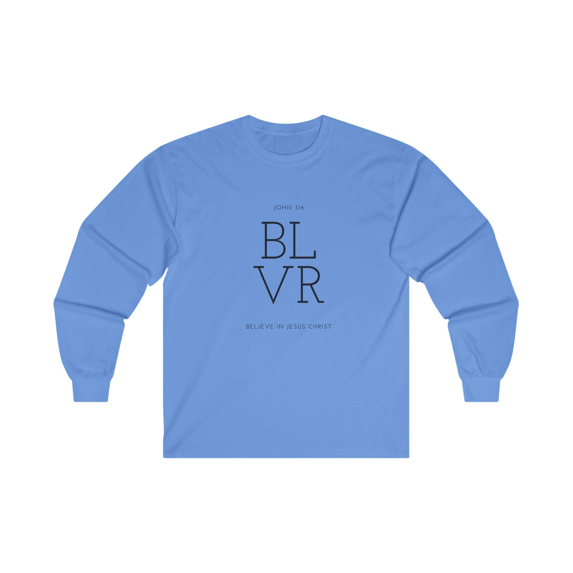 'Believe in Jesus Christ' & 'Glory Apparel' Fashion - Unisex Long Sleeve Tee