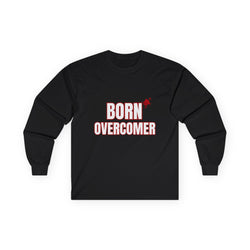 Collection of Born Overcomer Unisex Long Sleeve Tee - Inspirational Motivational Shirt in a gallery layout