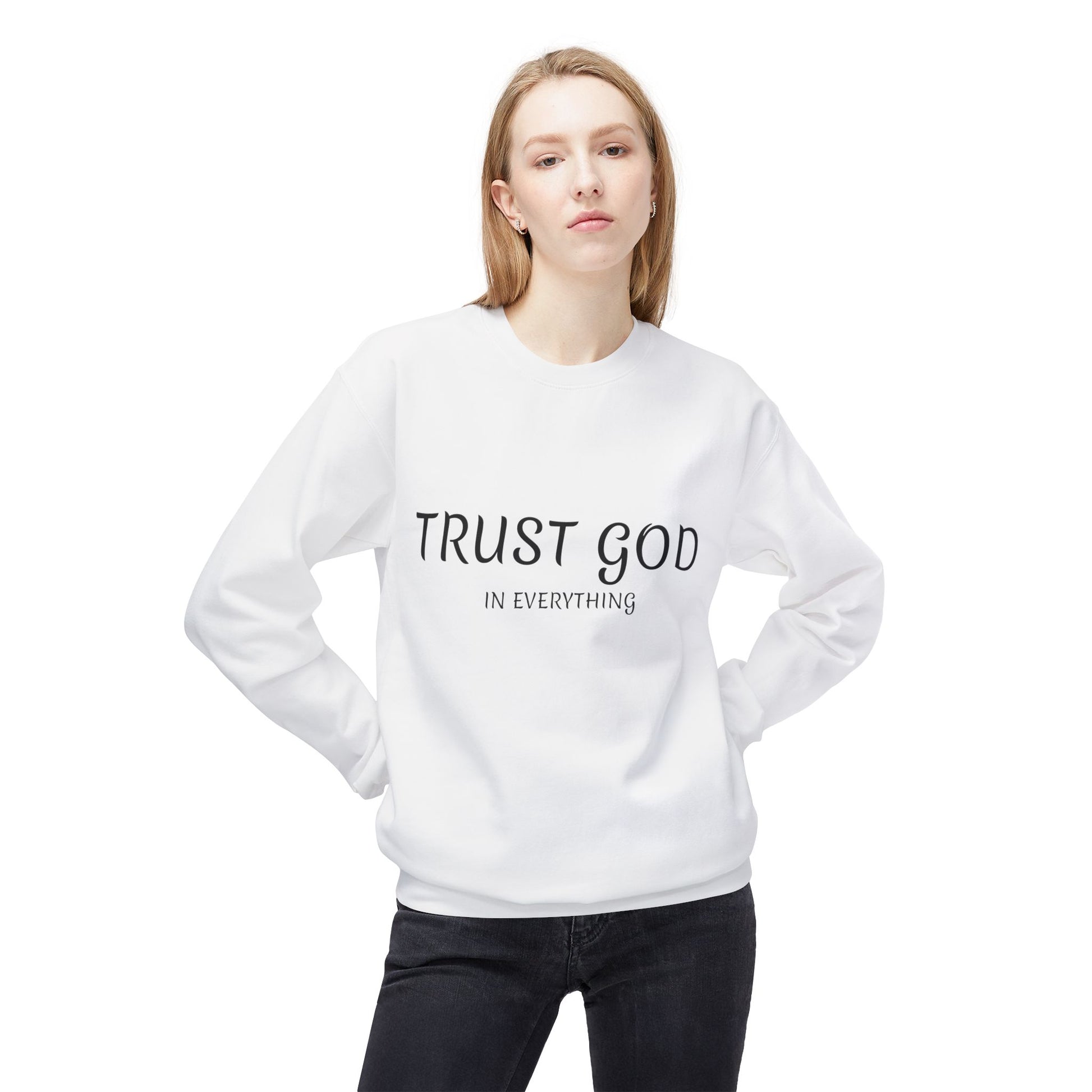 Trust God Fleece Sweatshirt for Comfort and Inspiration